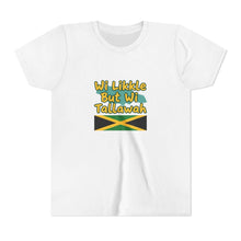 Load image into Gallery viewer, Youth Tee - "Wi Likkle But Wi Tallawah" Jamaican Flag Kids Shirt