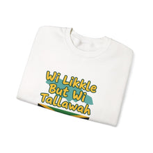 Load image into Gallery viewer, Jamaican Phrase Sweatshirt - "Wi Likkle But Wi Tallawah" Crewneck with Jamaica Flag