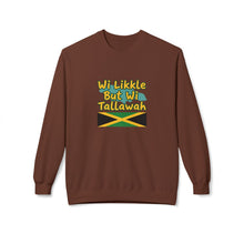 Load image into Gallery viewer, Crewneck Sweatshirt "Wi Likkle But Wi Tallawah" Jamaican Flag