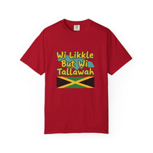 Load image into Gallery viewer, Jamaican Pride T-Shirt – "Wi Likkle But Wi Tallawah" Graphic Tee