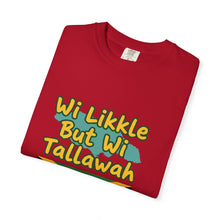 Load image into Gallery viewer, Jamaican Pride T-Shirt – "Wi Likkle But Wi Tallawah" Graphic Tee