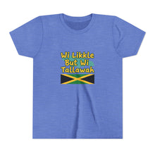 Load image into Gallery viewer, Youth Tee - "Wi Likkle But Wi Tallawah" Jamaican Flag Kids Shirt