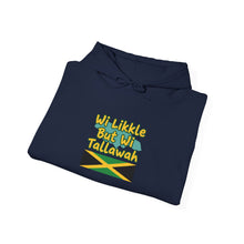 Load image into Gallery viewer, Jamaican Pride Hoodie – “Wi Likkle But Wi Tallawah” Flag Design