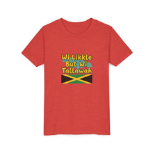 Load image into Gallery viewer, Youth Tee - "Wi Likkle But Wi Tallawah" Jamaican Flag Kids Shirt