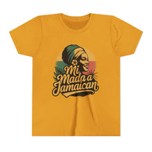 Load image into Gallery viewer, Youth Tee - "Mi Mada a Jamaican" Kids T‑Shirt