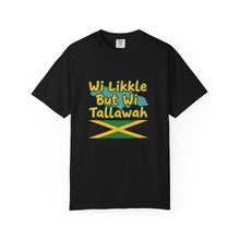 Load image into Gallery viewer, Jamaican Pride T-Shirt – "Wi Likkle But Wi Tallawah" Graphic Tee