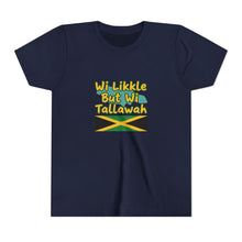Load image into Gallery viewer, Youth Tee - "Wi Likkle But Wi Tallawah" Jamaican Flag Kids Shirt