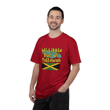 Load image into Gallery viewer, "Wi Likkle But Wi Tallawah" Jamaican Flag T-Shirt