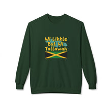 Load image into Gallery viewer, Crewneck Sweatshirt "Wi Likkle But Wi Tallawah" Jamaican Flag