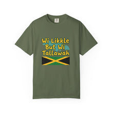 Load image into Gallery viewer, Jamaican Pride T-Shirt – "Wi Likkle But Wi Tallawah" Graphic Tee