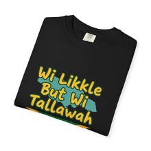 Load image into Gallery viewer, Jamaican Pride T-Shirt – "Wi Likkle But Wi Tallawah" Graphic Tee