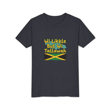 Load image into Gallery viewer, Youth Tee - "Wi Likkle But Wi Tallawah" Jamaican Flag Kids Shirt