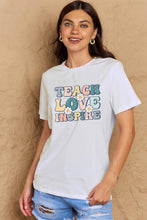 Load image into Gallery viewer, TEACH LOVE INSPIRE Graphic Cotton T-Shirt