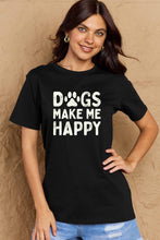 Load image into Gallery viewer, DOGS MAKE ME HAPPY Graphic Cotton T-Shirt