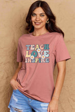 Load image into Gallery viewer, TEACH LOVE INSPIRE Graphic Cotton T-Shirt