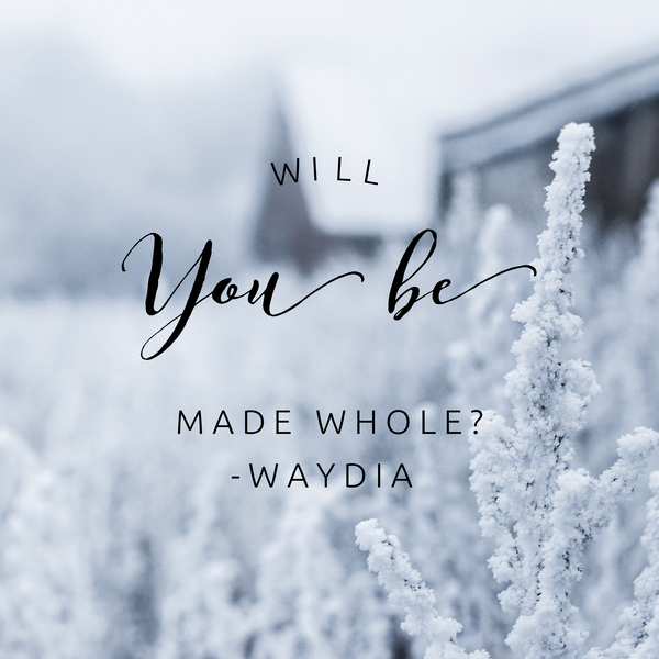 Will You Be Made Whole?