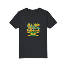 Load image into Gallery viewer, Youth Tee - "Wi Likkle But Wi Tallawah" Jamaican Flag Kids Shirt

