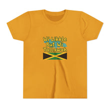 Load image into Gallery viewer, Youth Tee - "Wi Likkle But Wi Tallawah" Jamaican Flag Kids Shirt
