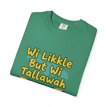 Load image into Gallery viewer, Jamaican Pride T-Shirt – "Wi Likkle But Wi Tallawah" Graphic Tee
