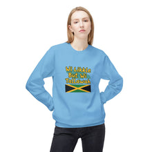 Load image into Gallery viewer, Crewneck Sweatshirt  "Wi Likkle But Wi Tallawah" Jamaican Flag
