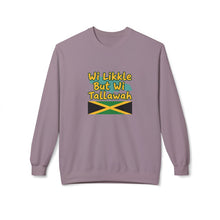 Load image into Gallery viewer, Crewneck Sweatshirt  "Wi Likkle But Wi Tallawah" Jamaican Flag
