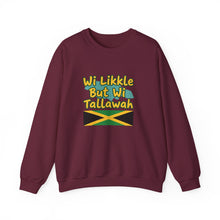 Load image into Gallery viewer, Jamaican Phrase Sweatshirt - "Wi Likkle But Wi Tallawah" Crewneck with Jamaica Flag
