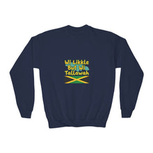 Load image into Gallery viewer, Youth Crewneck Sweatshirt - "Wi Likkle But Wi Tallawah" Jamaican Flag Kids Sweatshirt

