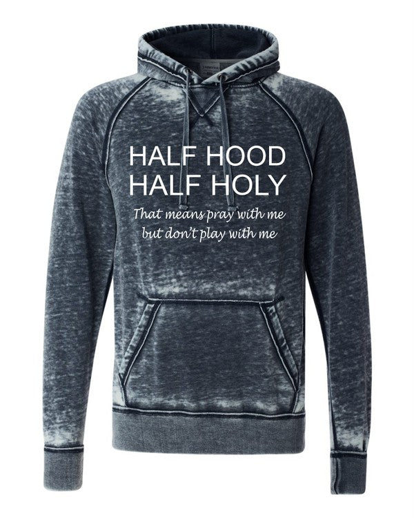 Half Hood Half Holy