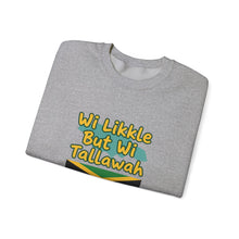 Load image into Gallery viewer, Jamaica 'Wi Likkle But Wi Tallawah' Crewneck Sweatshirt
