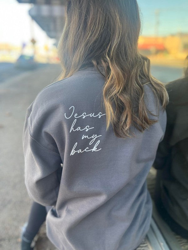 Jesus Has My Back Sweatshirt