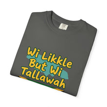Load image into Gallery viewer, Jamaican Pride T-Shirt – "Wi Likkle But Wi Tallawah" Graphic Tee

