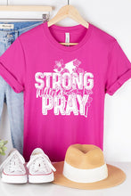 Load image into Gallery viewer, Religious Tee Strong Women Pray
