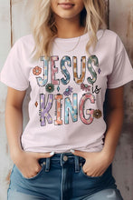 Load image into Gallery viewer, Jesus is King, Christian Graphic Tee
