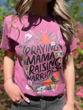 Load image into Gallery viewer, Praying Mama Raising Warriors Tee
