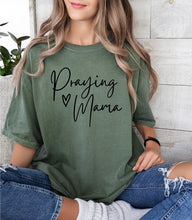 Load image into Gallery viewer, Praying Mama Comfort Color Tee
