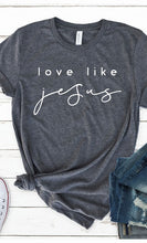 Load image into Gallery viewer, Love Like Jesus Graphic Tee PLUS
