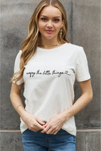 Load image into Gallery viewer, ENJOY THE LITTLE THINGS Graphic Cotton Tee
