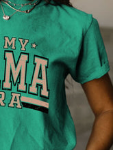 Load image into Gallery viewer, Mama Era T-Shirt
