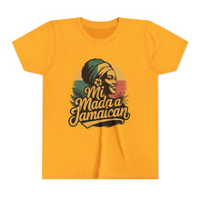 Load image into Gallery viewer, Youth Tee - "Mi Mada a Jamaican" Kids T‑Shirt
