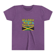 Load image into Gallery viewer, Youth Tee - "Wi Likkle But Wi Tallawah" Jamaican Flag Kids Shirt
