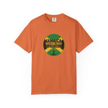 Load image into Gallery viewer, Jamaica Building Back Stronger Unisex Garment-Dyed T-shirt
