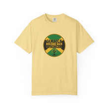 Load image into Gallery viewer, Jamaica Building Back Stronger Unisex Garment-Dyed T-shirt
