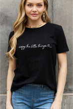 Load image into Gallery viewer, ENJOY THE LITTLE THINGS Graphic Cotton Tee
