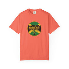 Load image into Gallery viewer, Jamaica Building Back Stronger Unisex Garment-Dyed T-shirt
