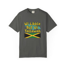 Load image into Gallery viewer, Jamaican Pride T-Shirt – "Wi Likkle But Wi Tallawah" Graphic Tee
