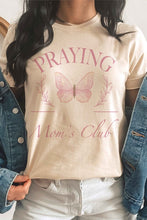 Load image into Gallery viewer, PRAYING MOMS CLUB Graphic T-Shirt
