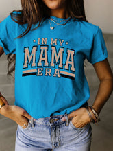 Load image into Gallery viewer, Mama Era T-Shirt
