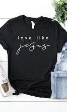 Load image into Gallery viewer, Love Like Jesus Graphic Tee PLUS
