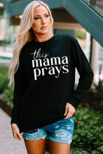 Load image into Gallery viewer, THIS MAMA PRAYS Graphic Sweatshirt
