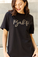 Load image into Gallery viewer, Davi &amp; Dani &quot;Babe&quot; Full Size Glitter Lettering Printed T-Shirt in Black
